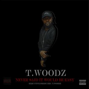 Download track Get Back T-Woodz