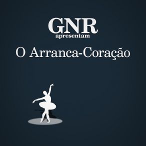 Download track O Arranca-Coração Gnr