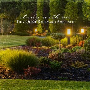 Download track Tidy Quiet Backyard Ambience, Pt. 17 Sebastian Riegl