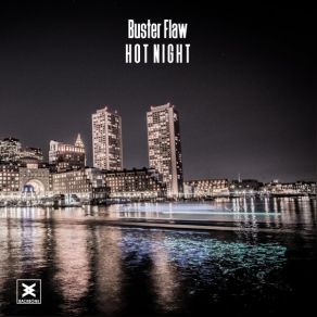 Download track Hot Night Buster Flaw