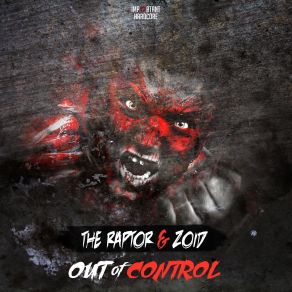 Download track Out Of Control The Raptor, Zoid