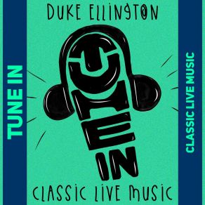 Download track Harlem Air Shaft (Live) Duke Ellington