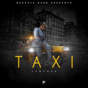 Download track Taxi (Clean) Prophex