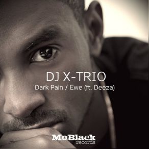 Download track Ewe Afroflava Mix DJ X-Trio, Deeza