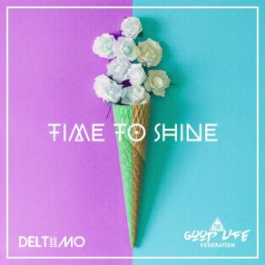 Download track Time To Shine (Tropical Blu Extended Mix) Deltiimo