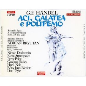 Download track 3. No. 27. Air: Would You Gain The Tender Creature [Coridon From Acis Galatea Or Eurilla From Aci Galatea E Polifemo 1732] Georg Friedrich Händel