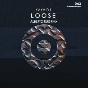 Download track Loose (Original Stick) DJ Kaya