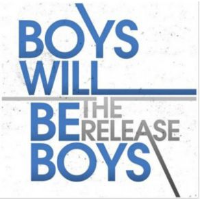 Download track Stop Calling Me Boys Will Be Boys