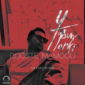 Download track Dooste Mamooli (DJ Taba Remix) Yasin Torki