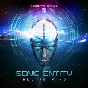 Download track All Is Mind (Original Mix) Sonic Entity