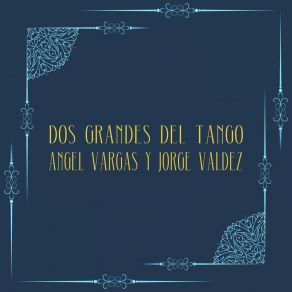 Download track Barrio De Tango Jorge Valdez