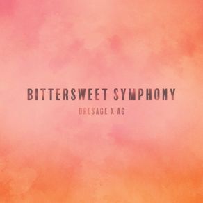 Download track Bittersweet Symphony (Acoustic) Dresage