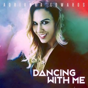 Download track Dancing With Me (Hi5 Mix) Adrianna Edwards