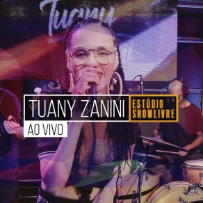 Download track Coisa E Tal (Ao Vivo) Tuany Zanini