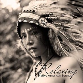 Download track Calling The Last Apache Soothing Sounds, Calming Music Ensemble