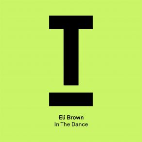 Download track In The Dance Eli Brown