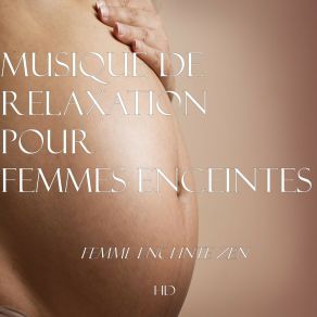 Download track Binaural Bébé Berceuse Femme Enceinte Zen