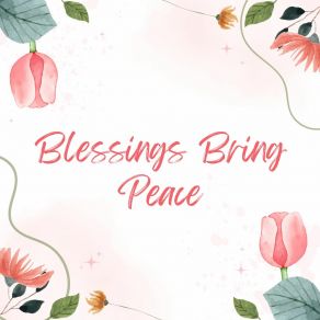 Download track Blessings Bring Peace Miraculous Gratitude