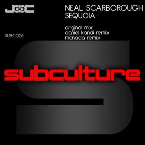 Download track Sequoia (Monada Remix) Neal Scarborough