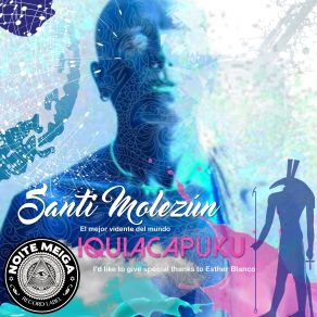 Download track Xocolatl Santi Molezun