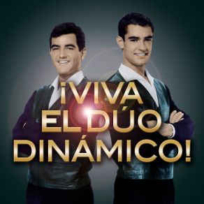 Download track Vivir, Amar, Soñar Dúo Dinámico