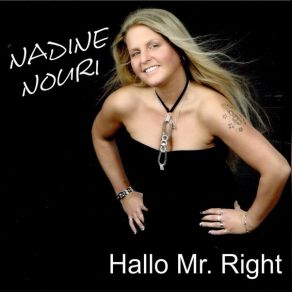 Download track Hallo Mr. Right Nadine Nouri