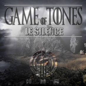 Download track Game Of Tones Le Silence