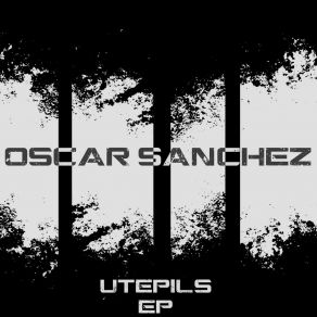 Download track Utepils (Original Mix) Oscar Sanchez