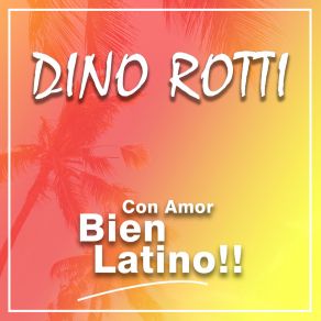 Download track Caminemos Juntos Dino Rotti