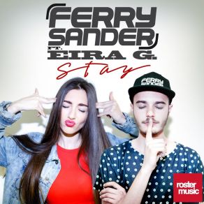 Download track Stay (Extended Mix) Ferry SanderEira G