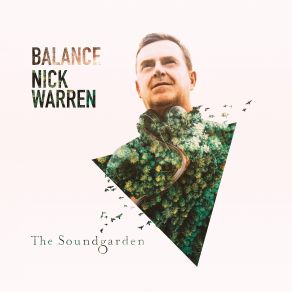 Download track Balance Presents The Soundgarden (Continuous Mix 1) - A383f352 Nick Warren