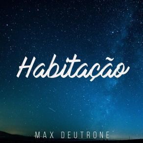 Download track Fé Em Ti Max Deutrone