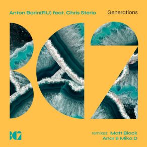 Download track Generations (Anar & Mika D Black & White Remix) Matt BlackMika D, Anar