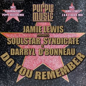 Download track Do You Remember (Djaimin & Peppe Felly Remix) Darryl D'Bonneau