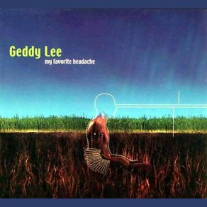 Download track My Favourite Headache Geddy Lee