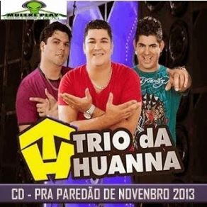 Download track Se Namorar Fosse Bom Trio Da Huanna