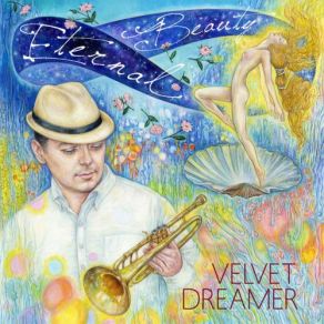 Download track Eternal Beauty Velvet Dreamer