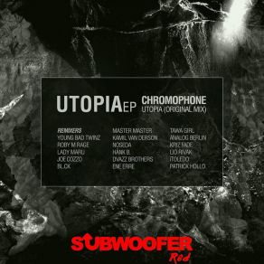 Download track Utopia (Young Bad Twinz Remix) Chromophone