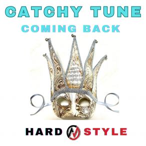 Download track Coming Back (Instrumental Mix) Catchy Tune