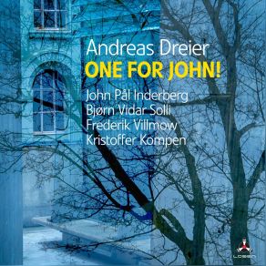 Download track One For John! Andreas Dreier