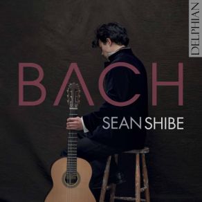 Download track Suite In E Minor, BWV 996 (Arr. For Guitar): VI. Gigue Sean Shibe