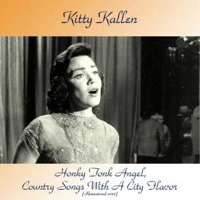 Download track Someday (You'll Want Me To Want You) (Remastered 2017) Kitty Kallen