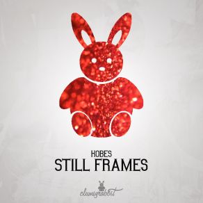 Download track Still Frames Kobes