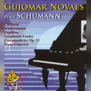 Download track Carnaval Op. 9 – XIX. Pause Guiomar Novaes