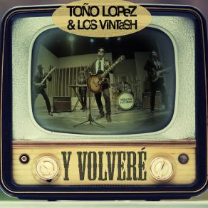 Download track Te Lo Pido De Rodillas (En Vivo) Toño Lopéz, Los Vintash