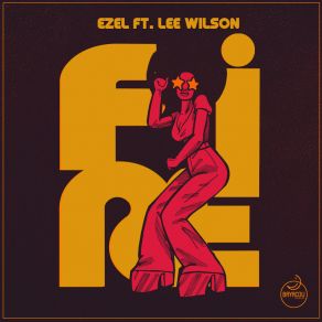 Download track Fire (Bayacou Funk Mix) Lee Wilson