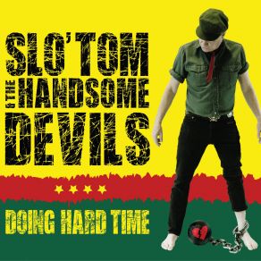 Download track You Can't Go To Hell Twice Handsome Devils, Slo' Tom