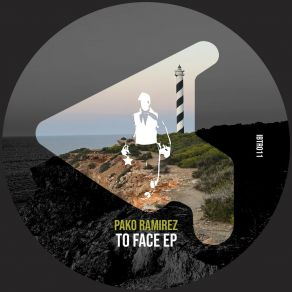 Download track To Face (Original Mix) Pako Ramirez