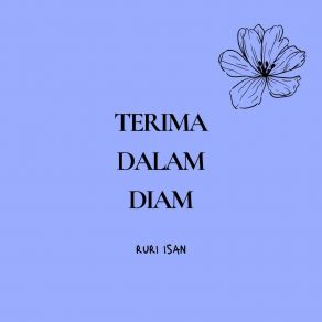 Download track Terima Dalam Diam Ruri Isan