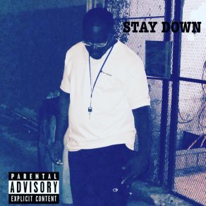 Download track Stay Down (Remix) Quanny Cash BandzEz Street